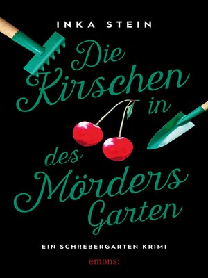 cover image of Die Kirschen in des Mörders Garten